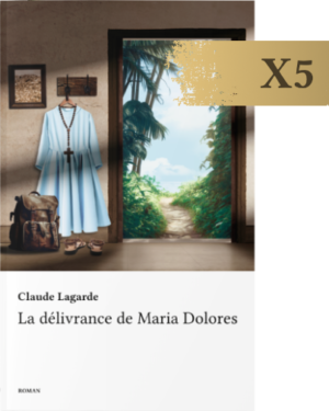 La délivrance de Maria Dolores - x5