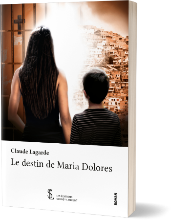 Le destin de Maria Dolores Le destin de Maria Dolores